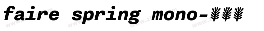 faire spring mono字体转换